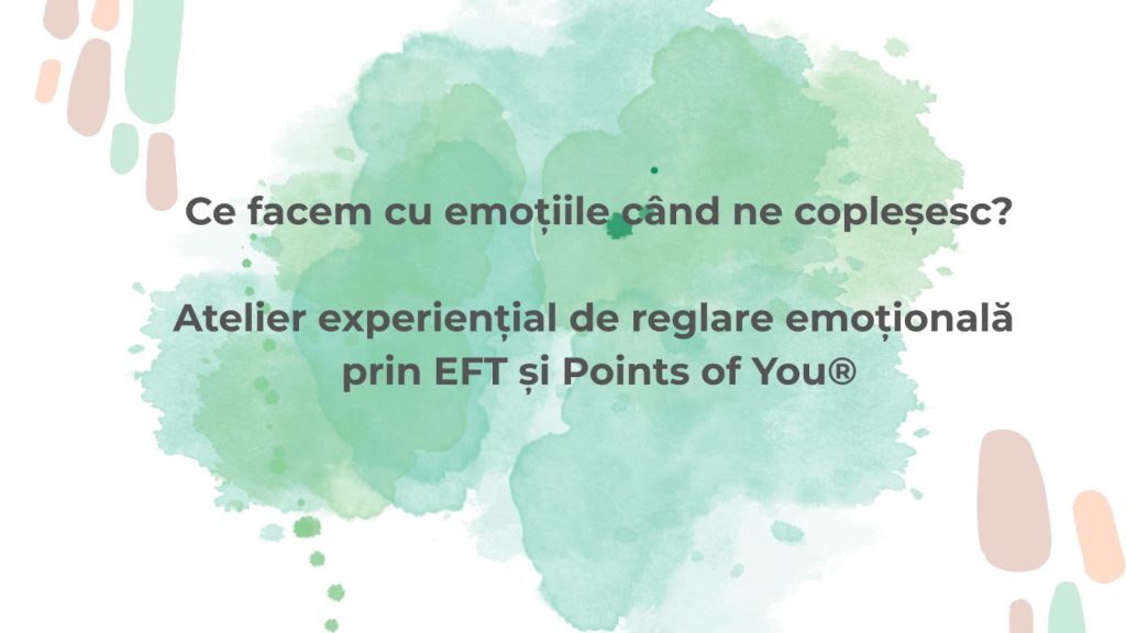 Ce facem cu emoțiile când ne copleșesc?